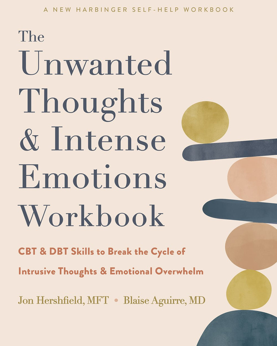 The Unwanted Thoughts and Intense Emotions Workbook – Book + Bow